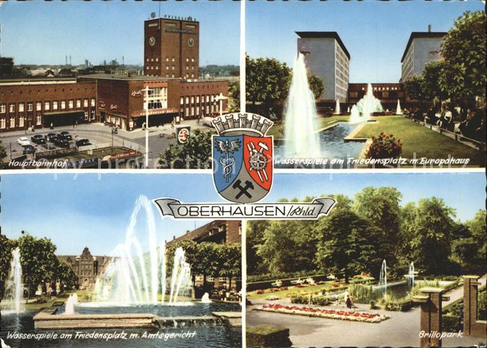 Oberhausen Hauptbahnhof Wasserspiele Friedensplatz Europahaus Grillpark