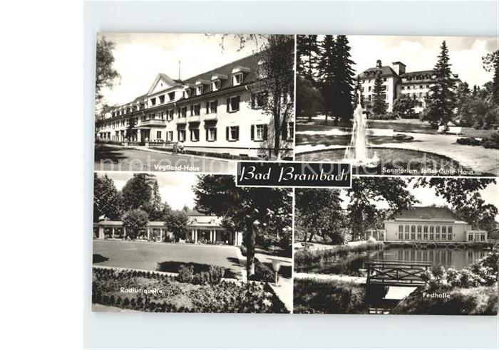 Bad Brambach Vogtland Haus Sanatorium Joliot Curie Haus Festhalle Radiumquelle