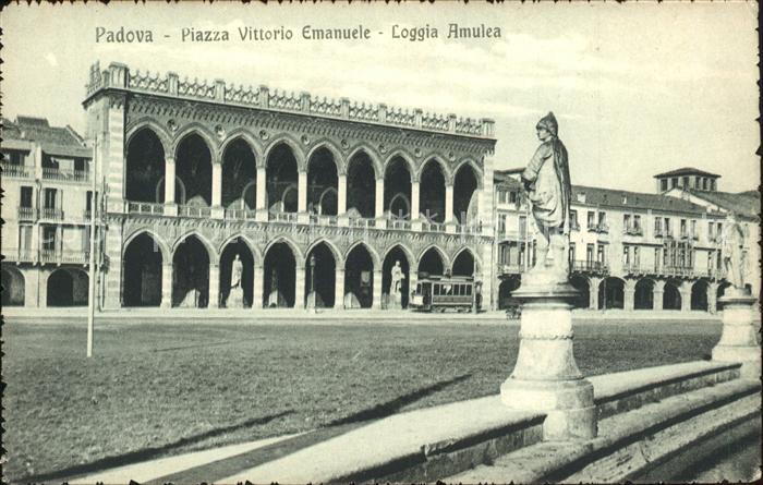 Padova Piazza Vittorio Emanuele Loggia Amulea