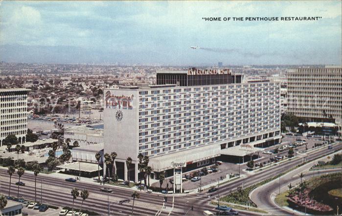Los Angeles California Home of the Penthouse Restaurant International Hotel