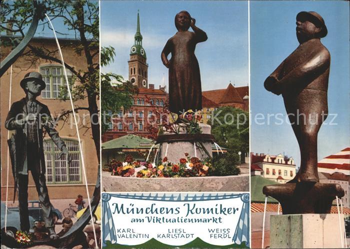 Muenchen Bayern Viktualienmarkt Karl Valentin Liesl Karlstadt Weiss Ferdl