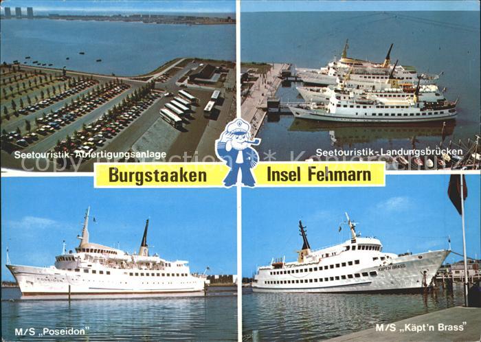 Flensburg Insel Fehmarn Seetouristik-Lanungsbruecken, Poseidon, Kaeptn Brass