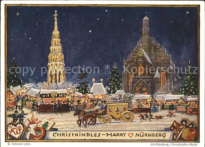 NueRNBERG CITY Christkindlesmarkt Kuenstlerkarte K. Schiener