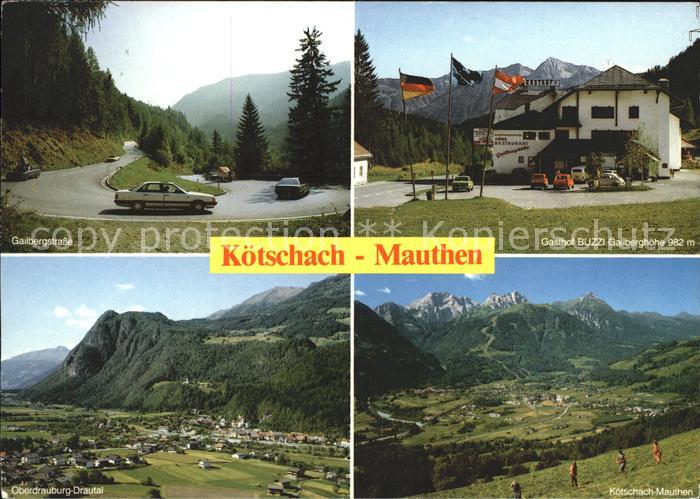 Koetschach-Mauthen Kaernten Gailbergstrasse Gasthof Buzzi Oberdrauburg Drautal