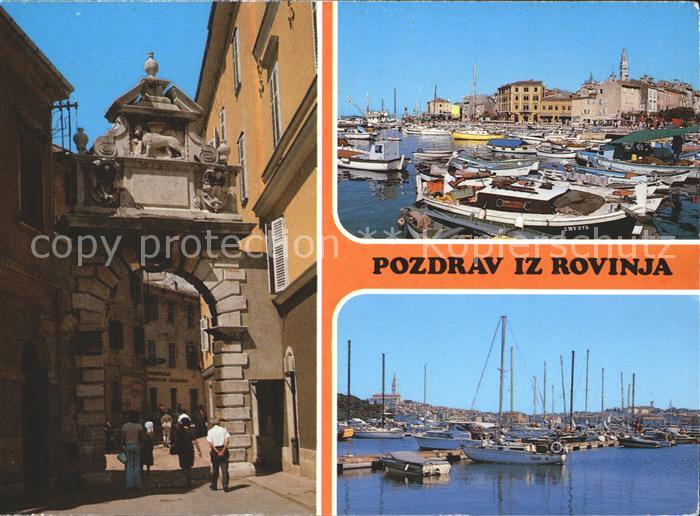 Rovinj Istrien Steintor Hafen