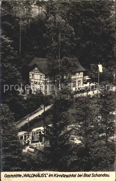 Bad Schandau Gaststaette Pension Waldhaeusl im Kirnitzschtal