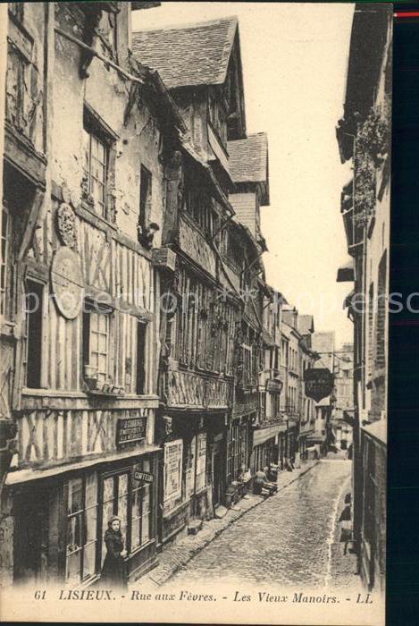 Lisieux Rue aux Fevres Les Vieux Manoirs