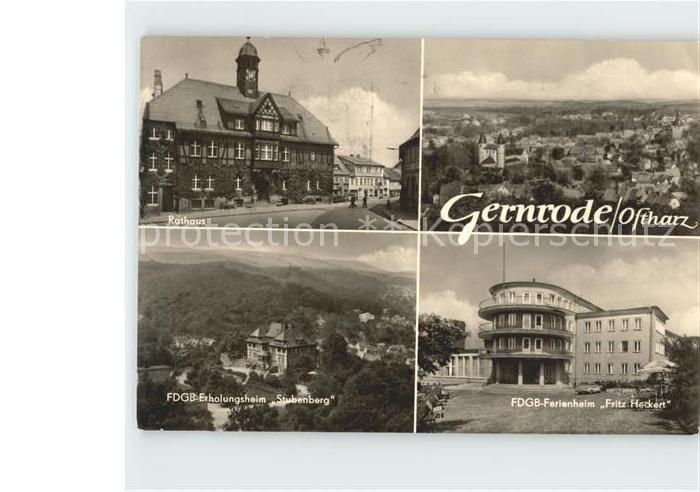 Gernrode Harz Rathaus FDGB Erholungsheim Stubenberg Fritz Heckert