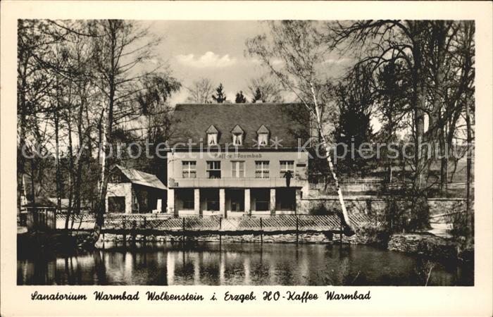 Wolkenstein Erzgebirge Sanatorium Warmbad HO Kaffee Warmbad