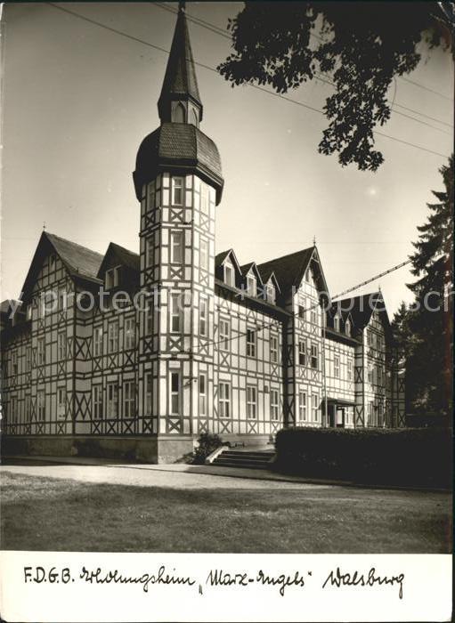 Walsburg FDGB Erholunsheim Marx Engels