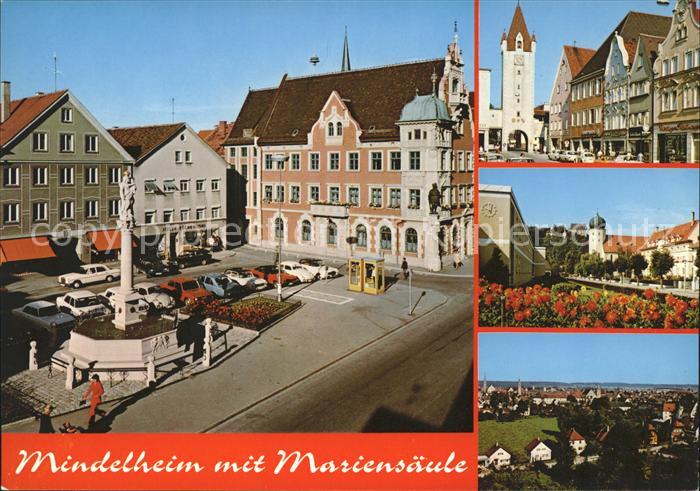 Mindelheim Rathaus Mariensaeule Maximilianstrasse Ob Tor Maristen Colleg