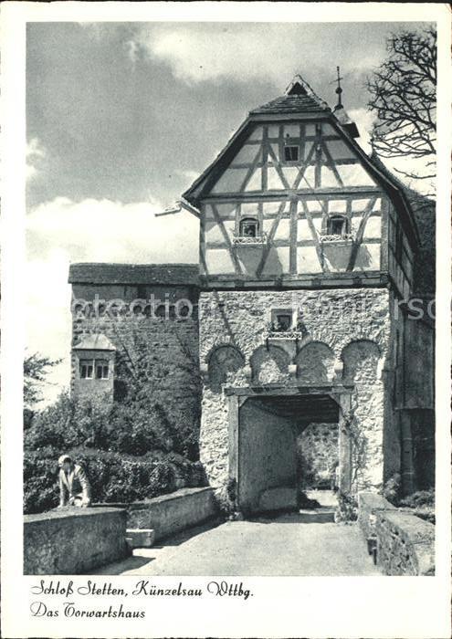 Kuenzelsau Schloss Stetten Torwartshaus