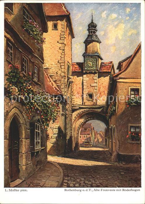 Moessler L. Rothenburg ob der Tauber Alte Fronveste Roederbogen