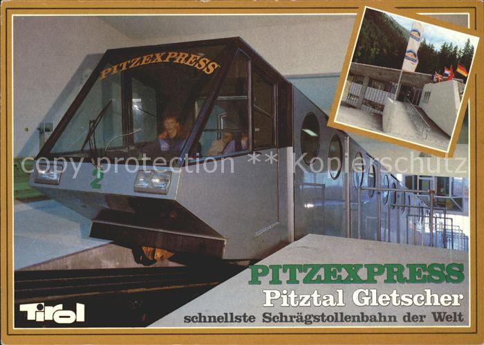 Eisenbahn Schraegstollenbahn Pitzexpress Pitztal Gletscher