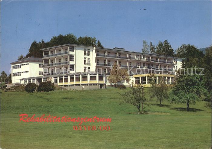 Weyer Enns Rehabilitationszentrum