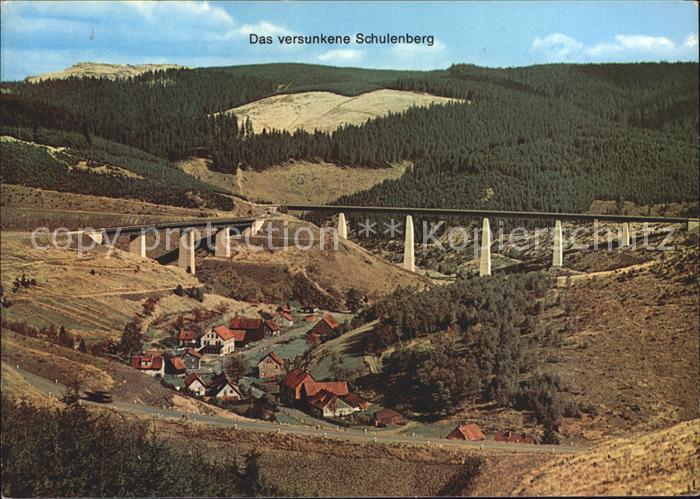 Schulenberg Oberharz Altes Dorf vor der ueberflutung Viadukt