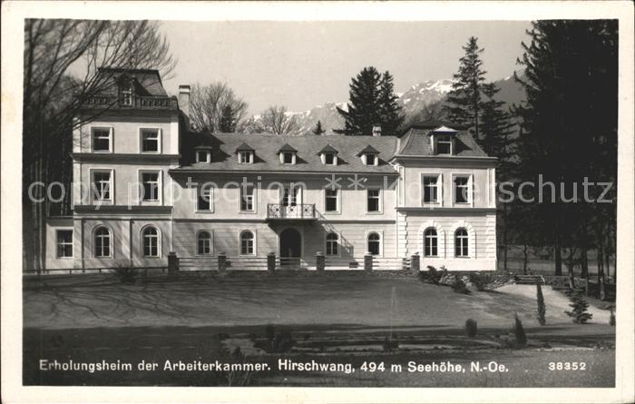 Hirschwang Rax Erholungsheim der Arbeiterkammer