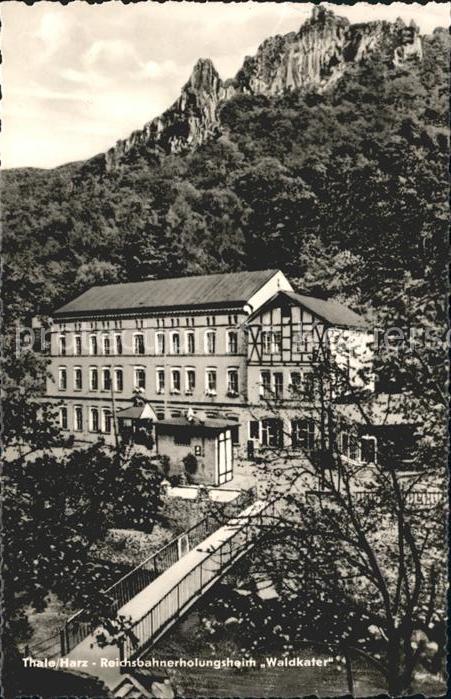 Thale Harz Reichsbahnerholungsheim Waldkater