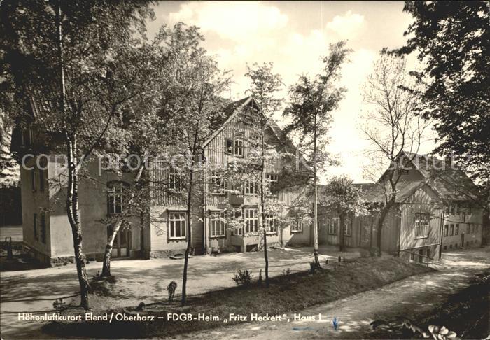 Elend Harz FDGB Heim Fritz Heckert Haus 1