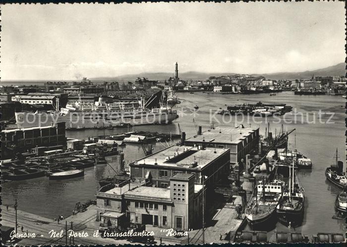 Genova Genua Liguria Nel Porto il transatlantico Roma