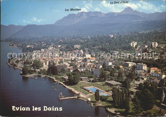 Evian-les-Bains Haute Savoie Lac Leman Les Memises Dent Oche