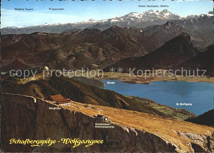 St Wolfgang Wolfgangsee Schafbergspirtze Berghotel Schutzhaus Himmelspforte Stro