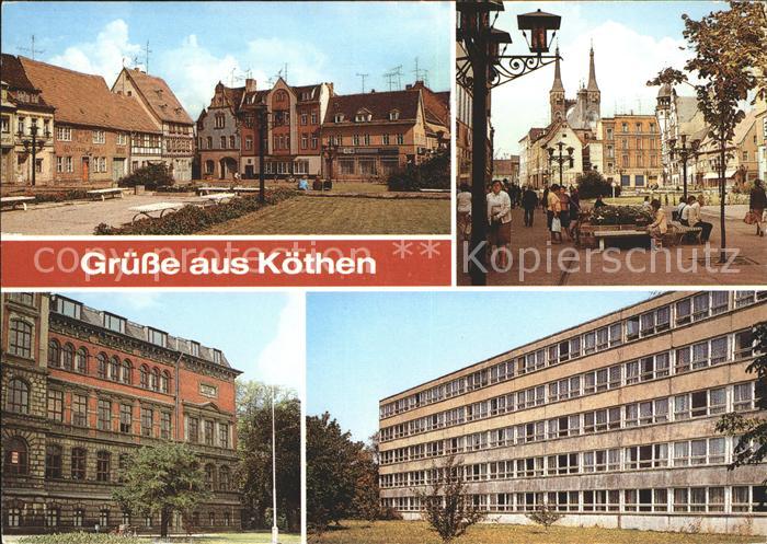 Koethen Anhalt Holzmarkt Markt Ingenieurschule Paedagogische Hochschule