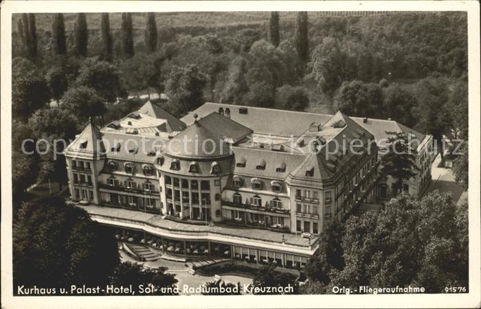 Bad Kreuznach Kurhaus und Palast Hotel Fliegeraufnahme