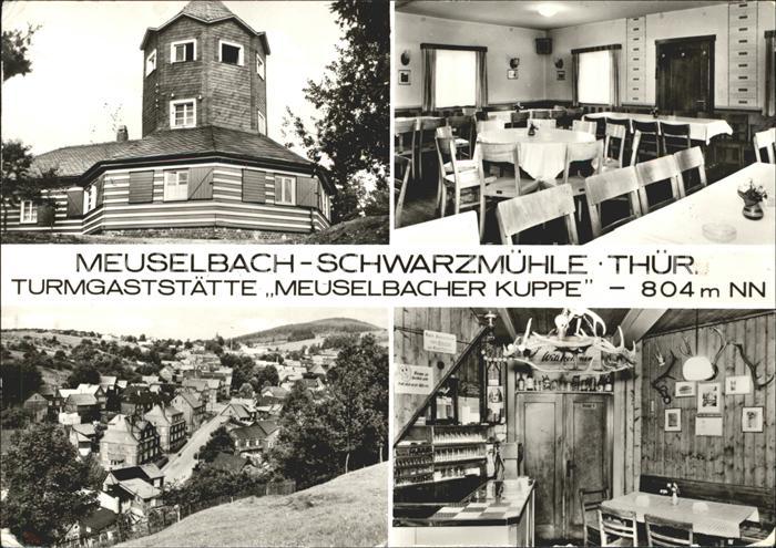 Meuselbach-Schwarzmuehle Turm-Restaurant Meuselbacher Kuppe