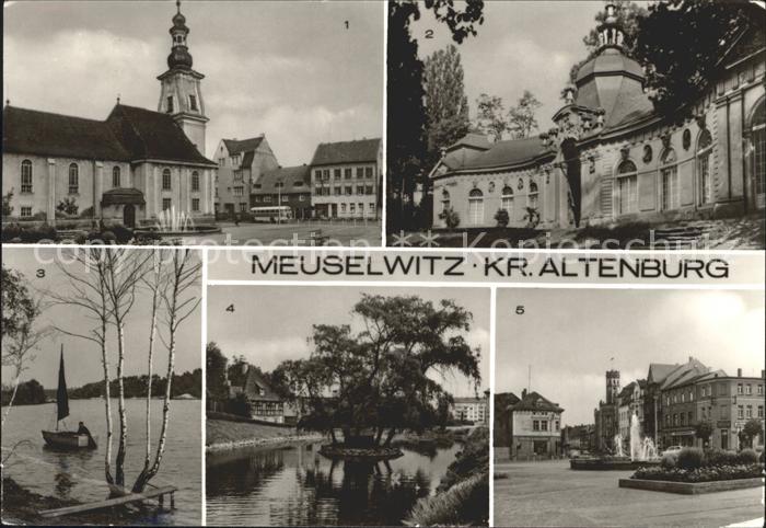 Meuselwitz Marktplatz Orangerie Hainbergsee Muehlteich
