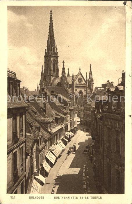 Mulhouse Muehlhausen Rue Henriette et le Temple