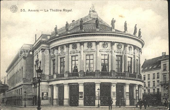 Anvers Antwerpen Le Theatre Royal