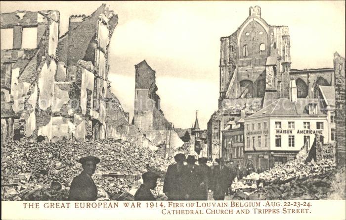 Louvain Flandre WK1 Fire of Louvain Cathedral Church and Trippes Street