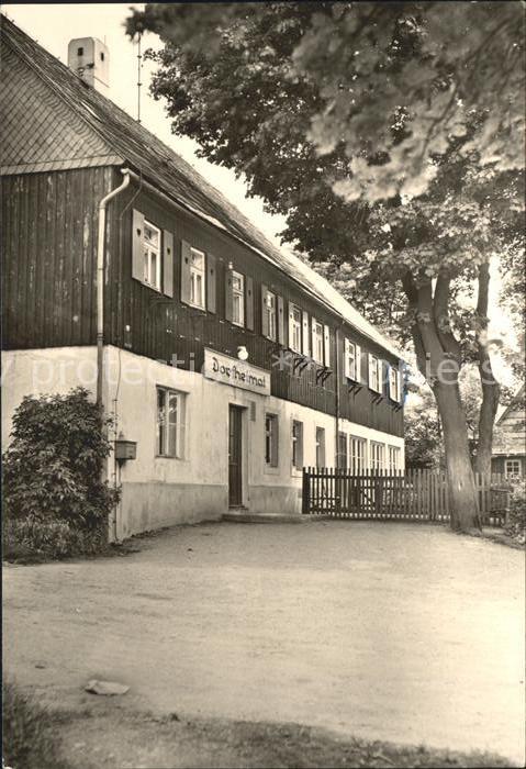 Seiffen Erzgebirge FDGB Erholungsheim Gaststaette Dorfheimat