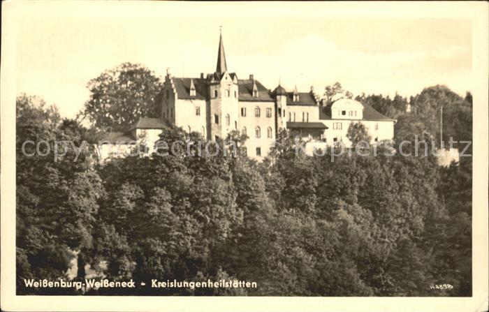 Burg Weissenburg Weisseneck Keislungenheilstätten