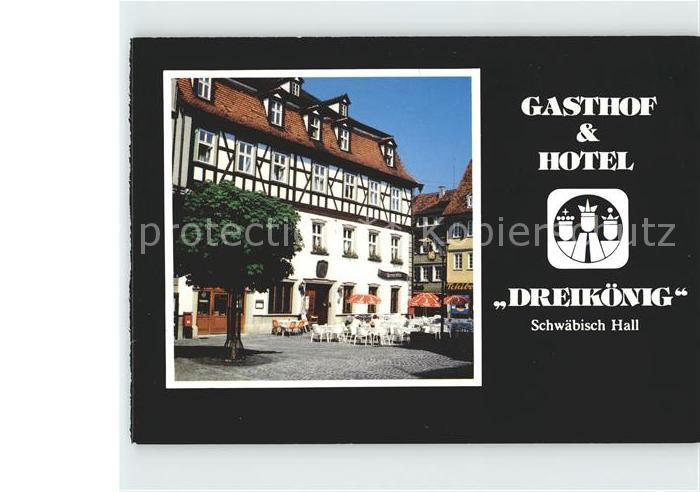 Schwaebisch Hall Gasthof Hotel Dreikoenig