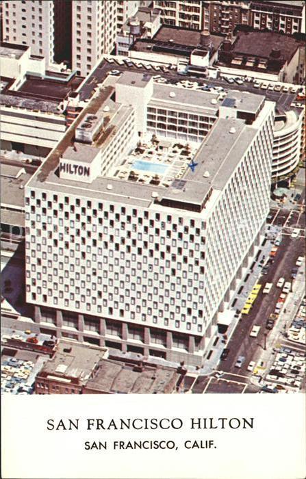 San Francisco California Hilton Hotel Air view