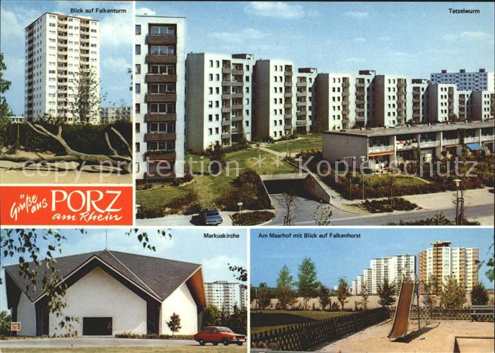 Porz Koeln Meerhof Falkenturm Hochhaus Tatzelwurm Markuskirche Spielplatz