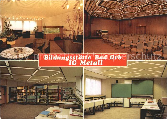 Bad Orb Bildungsstaette IG Metall