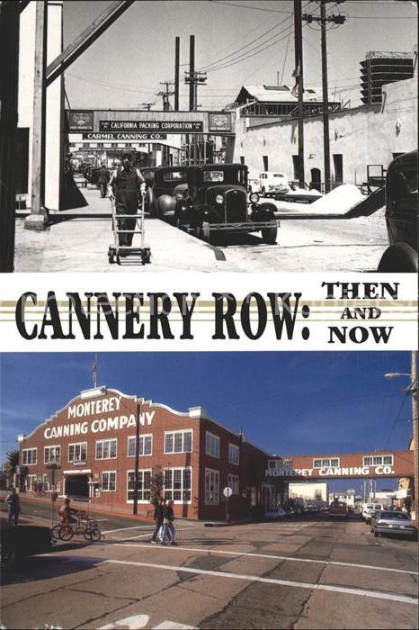 Monterey California Cannery Row Then and Now Canning Company