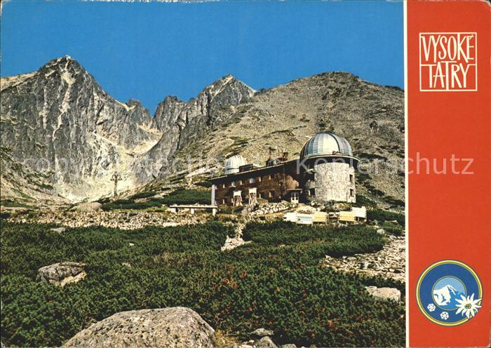 Vysoke Tatry Skalnata dolina  Hvezdaren Astrononickeho ustavu SAV Hohe Tatra