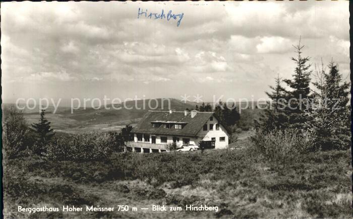 Hausen Witzenhausen Berggasthaus Hoher Meissner mit Hirschberg