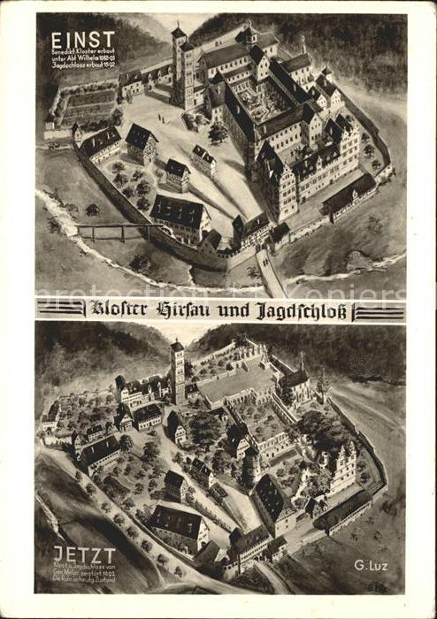 Hirsau Kloster und Jagdschloss Einst und Jetzt