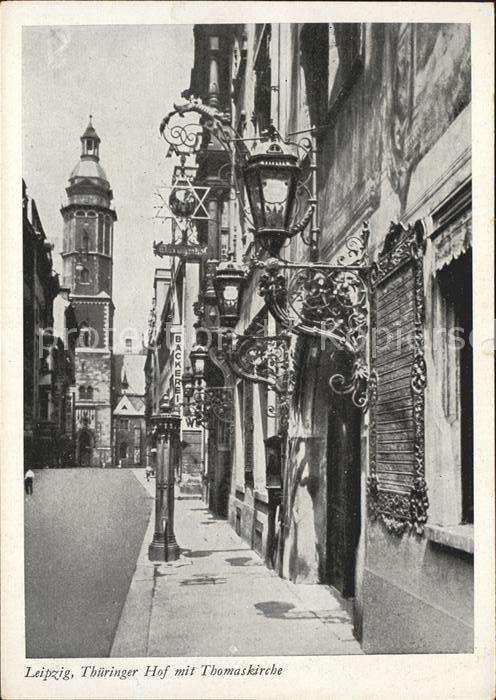 LEIPZIG Sachsen Thueringer Hof mit Thomaskirche