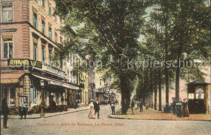 Charleroi Wallonie Quai de Brabant Le Grand Hotel