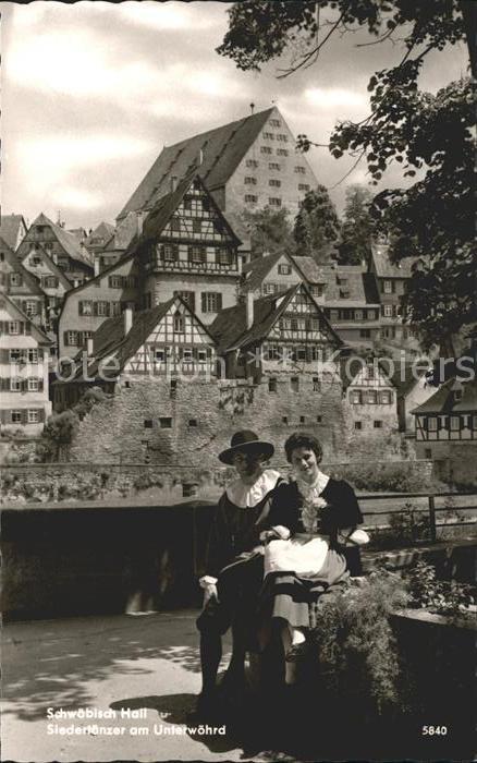 Schwaebisch Hall Siedertaenzer Unterwoehrd