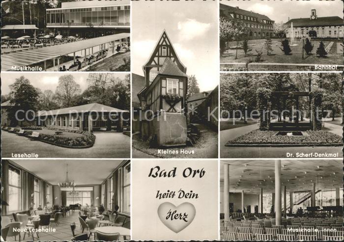 Bad Orb Musikhalle Bahnhof Lesehalle Kleines Haus Dr Scherf Denkmal Neue Lesehal