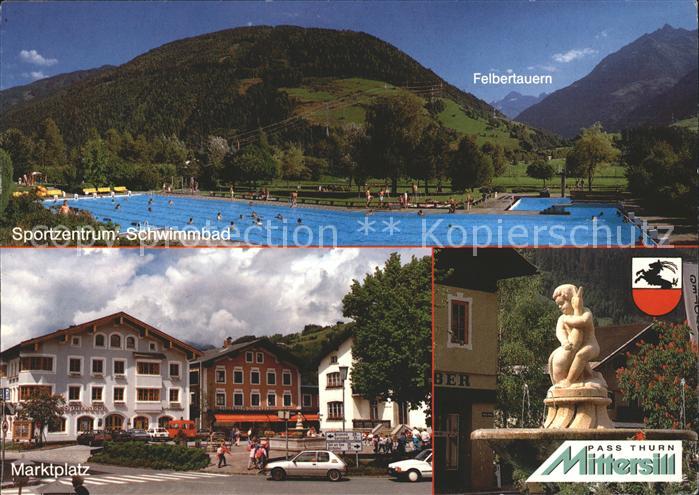 Mittersill Oberpinzgau Schwimmbad Felbertauern Marktplatz Gaenselieselbrunnen