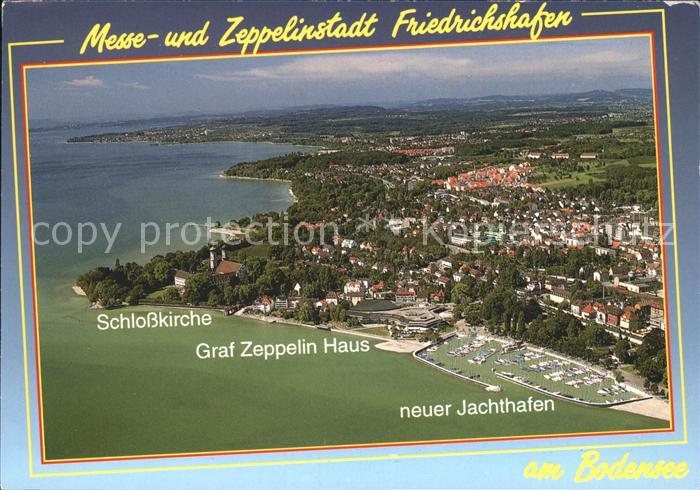 Friedrichshafen Bodensee Fliegeraufnahme Yachthafen Graf Zeppelin Haus und Schlo