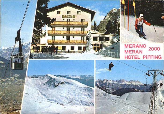 Meran Merano Hotel Piffing Seilbahn Lift Skipiste